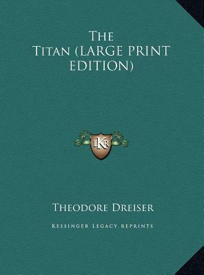 The Titan by Theodore Dreiser