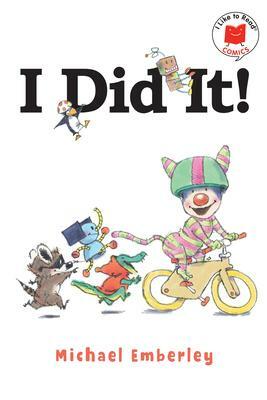I Did It! by Michael Emberley