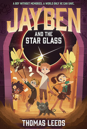 Jayben and the Star Glass  by Thomas Leeds