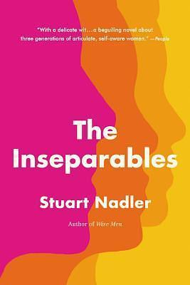 Inseparables by Stuart Nadler, Stuart Nadler