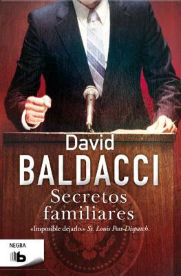 Secretos Familiares / First Family by David Baldacci