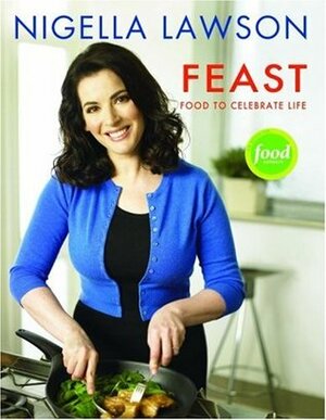 Feast by Nigella Lawson