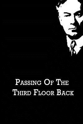 Passing Of The Third Floor Back by Jerome K. Jerome