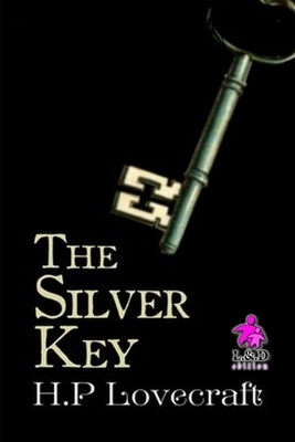 The Silver Key by H.P. Lovecraft