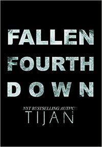 Fallen Fourth Down by Tijan