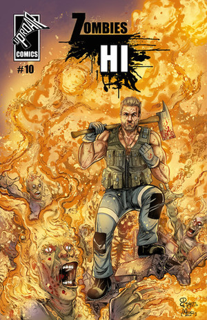 Zombies Hi - Issue #10 by Sonia Moruno, Kevin Logue, Ruth Thompson, Richard Rogers, Daniel McLaughlin, Roger Martinez, Ruairi Coleman