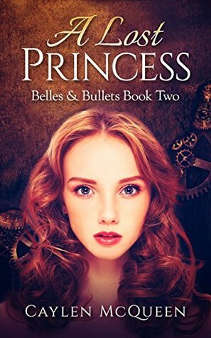 A Lost Princess by Caylen McQueen