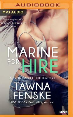 Marine for Hire by Tawna Fenske