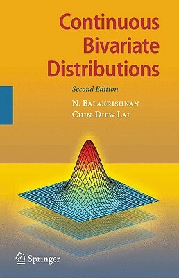 Continuous Bivariate Distributions by N. Balakrishnan, Chin Diew Lai