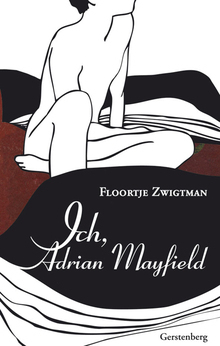 Ich, Adrian Mayfield by Rolf Erdorf, Floortje Zwigtman