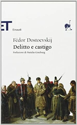 Delitto e castigo by Fyodor Dostoevsky