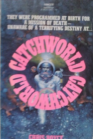 Catchworld by Chris Boyce