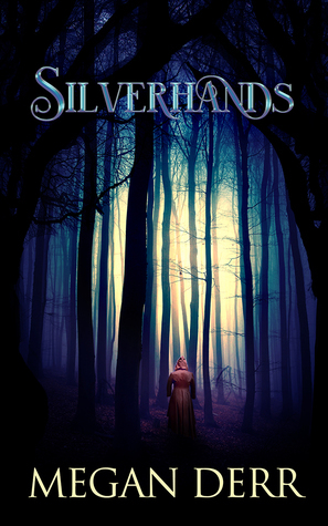 Silverhands by Megan Derr