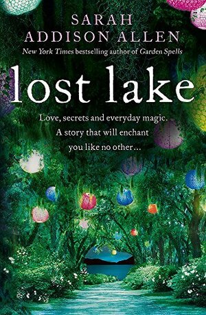 Lost Lake by Sarah Addison Allen