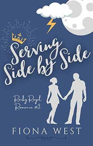 Serving Side by Side by Fiona West