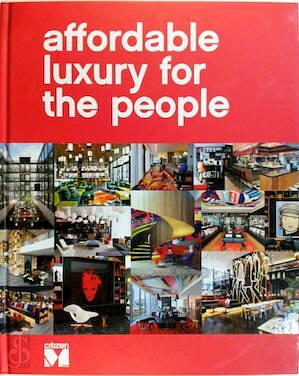 Affordable Luxury for the People by Cassandra Pizzey, Kari Shaw