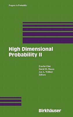 High Dimensional Probability II by 