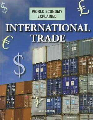 International Trade by Sean Connolly