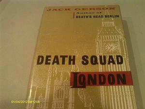 Death Squad London by Jack Gerson