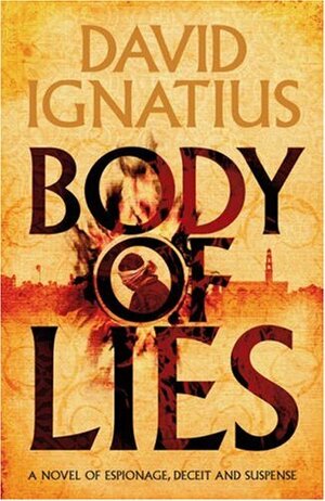 Body Of Lies by David Ignatius