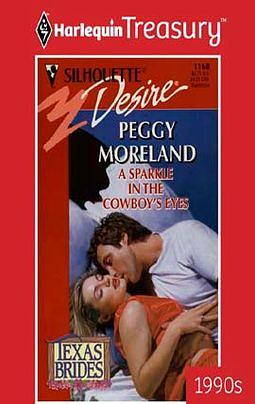 A Sparkle in the Cowboy's Eyes by Peggy Moreland