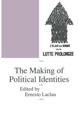 The Making of Political Identities by Ernesto Laclau