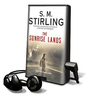 The Sunrise Lands by S.M. Stirling