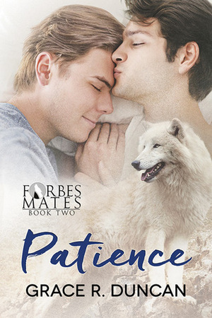 Patience by Grace R. Duncan