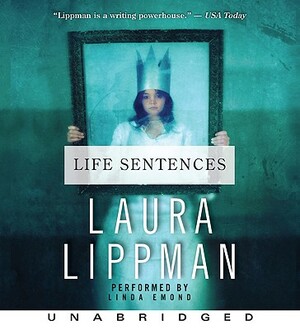 Life Sentences CD by Laura Lippman