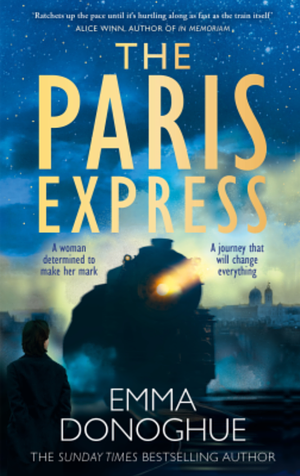 The Paris Express by Emma Donoghue