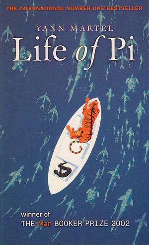 Life of Pi by Yann Martel