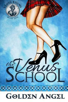 The Venus School by Golden Angel