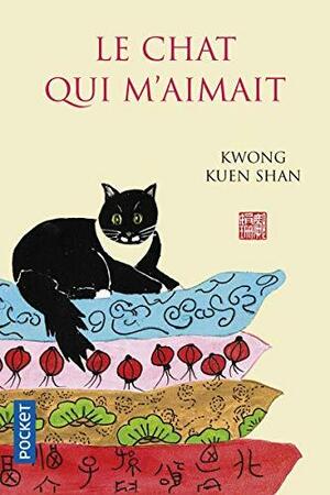 Le chat qui m'aimait by Kuen Shan Kwong