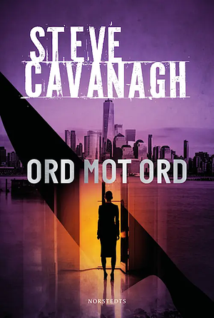 Ord mot ord by Steve Cavanagh