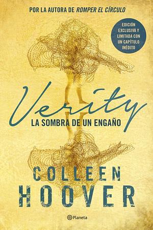 Verity. La sombra de un engaño: Edición especial by Colleen Hoover