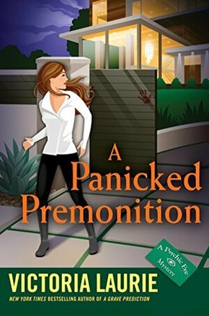 A Panicked Premonition by Victoria Laurie