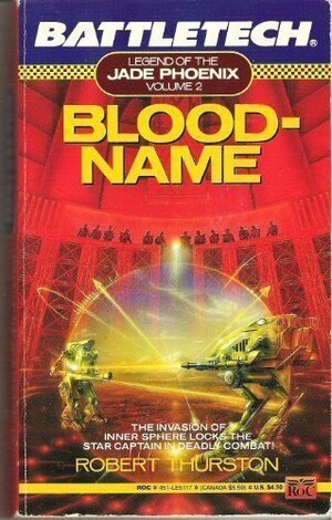 BattleTech Legends: Bloodname by Robert Thurston