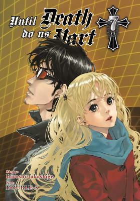 Until Death Do Us Part, Vol. 7 by Hiroshi Takashige