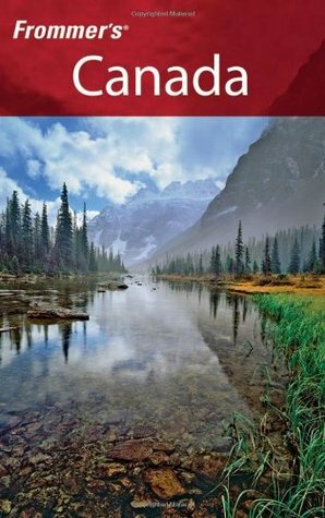 Frommer's Canada: With the Best Hiking & Outdoor Adventures by Paul Karr, Herbert Bailey Livesey, Hilary Davidson