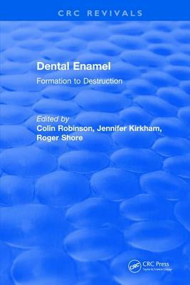 Revival: Dental Enamel Formation to Destruction (1995) by 