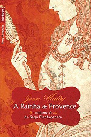 A rainha de Provence by Jean Plaidy