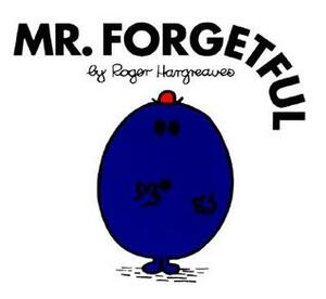 Mr. Forgetful by Roger Hargreaves