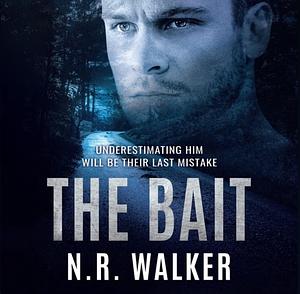 The Bait by N.R. Walker