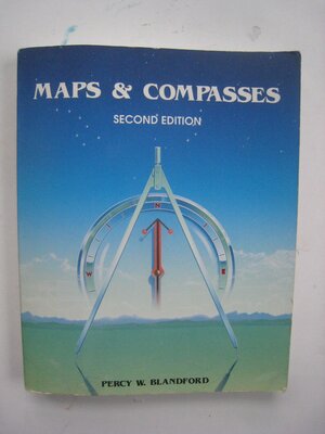 Maps and Compasses by Percy W. Blandford