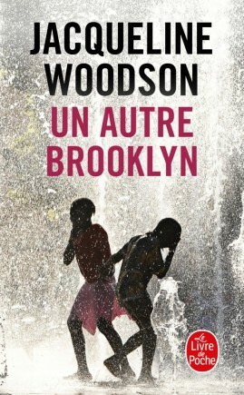 Un autre Brooklyn by Jacqueline Woodson