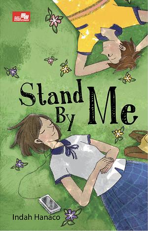 Stand By Me by Indah Hanaco