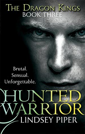 Hunted Warrior by Lindsey Piper