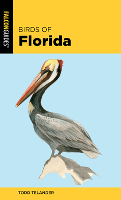 Birds of Florida by Todd Telander