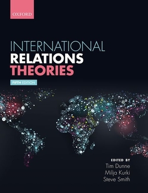International Relations Theories: Discipline and Diversity by 