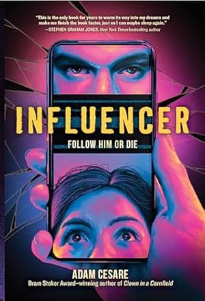 Influencer  by Adam Cesare